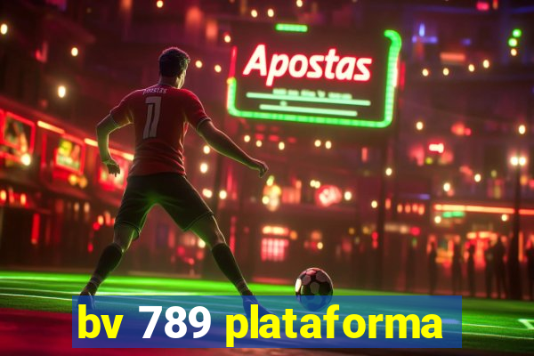 bv 789 plataforma